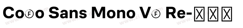 CoFo Sans Mono VF Re字体转换